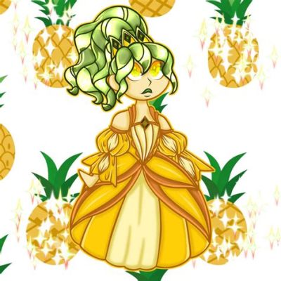  The Pineapple Princess: Een Verhaal van Vruchtbaarheid en Onverwachte Heldendom?